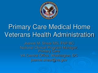 Primary Care Medical Home Veterans Health Administration