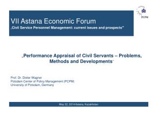VII Astana Economic Forum „ Civil Service Personnel Management: current issues and prospects “