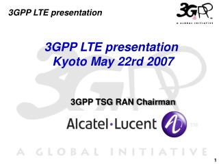 3GPP LTE presentation Kyoto May 22rd 2007