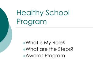 Healthy School Program