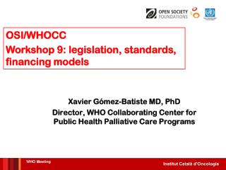 Xavier Gómez-Batiste MD, PhD