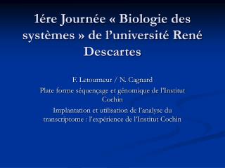 1ére Journée « Biologie des systèmes » de l’université René Descartes