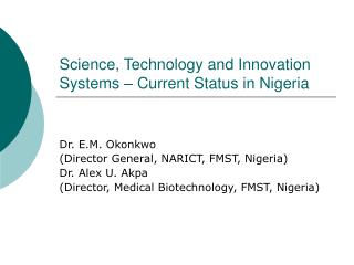 Science, Technology and Innovation Systems – Current Status in Nigeria