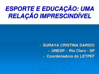 ESPORTE E EDUCAÇÃO: UMA RELAÇÃO IMPRESCINDÍVEL