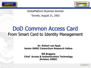 DoD Common Access Card From Smart Card to Identity Management
