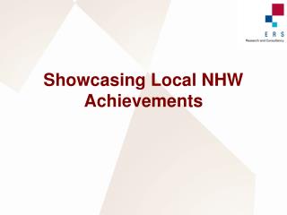 Showcasing Local NHW Achievements