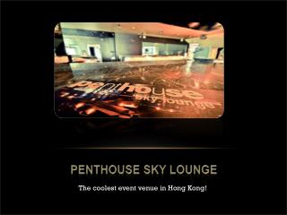 Penthouse Sky Lounge