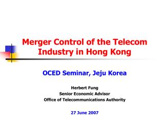 Merger Control of the Telecom Industry in Hong Kong