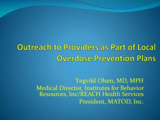 Outreach to Providers as Part of Local Overdose Prevention Plans