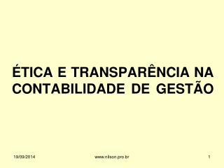 ÉTICA E TRANSPARÊNCIA NA CONTABILIDADE DE GESTÃO