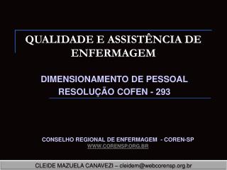 QUALIDADE E ASSISTÊNCIA DE ENFERMAGEM