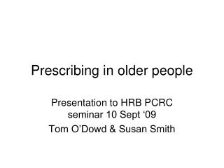 Prescribing in older people