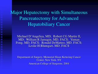 Major Hepatectomy with Simultaneous Pancreatectomy for Advanced Hepatobiliary Cancer