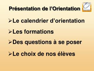 Présentation de l’Orientation