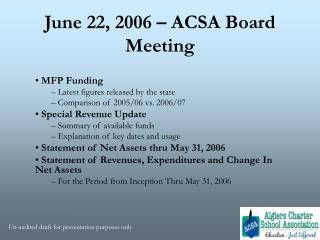 June 22, 2006 – ACSA Board Meeting