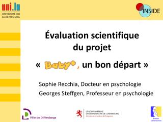 Évaluation scientifique du projet « , un bon départ »