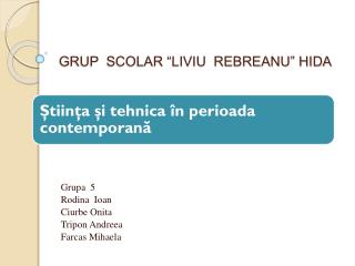 GRUP SCOLAR “LIVIU REBREANU” HIDA