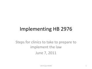 Implementing HB 2976