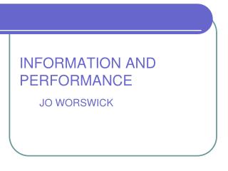 INFORMATION AND PERFORMANCE