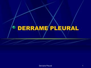 DERRAME PLEURAL