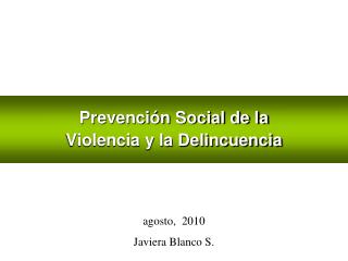 Prevención Social de la Violencia y la Delincuencia