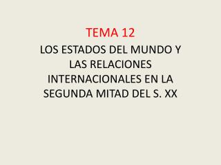 TEMA 12