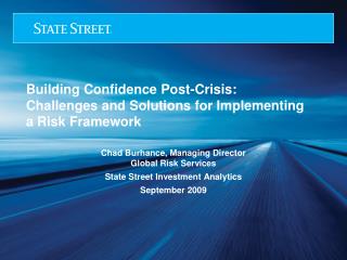 Building Confidence Post-Crisis: Challenges and Solutions for Implementing a Risk Framework