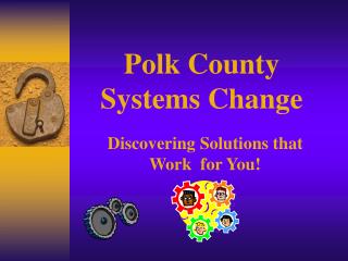 Polk County Systems Change