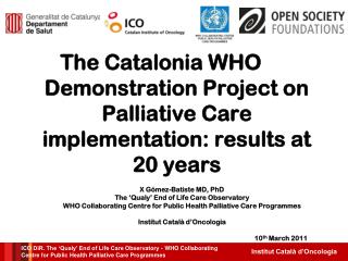 The Catalonia WHO Demonstration Project on Palliative Care implementation: results at 20 years