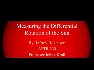 Measuring the Differential Rotation of the Sun