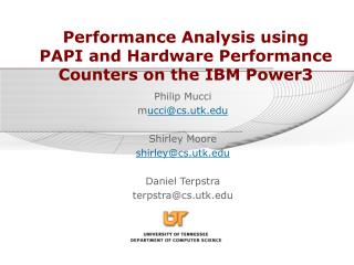 Performance Analysis using PAPI and Hardware Performance Counters on the IBM Power3