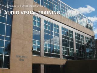 Audio Visual Training