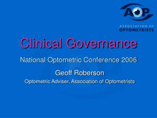 Clinical Governance National Optometric Conference 2006