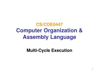 CS/COE0447 Computer Organization &amp; Assembly Language
