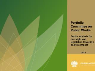 Portfolio Committee on Public Works Sector analysis for