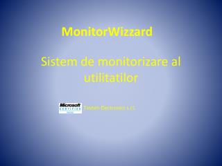 Sistem de monitorizare al utilitatilor