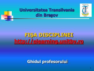 FIŞA DISCIPLINEI elearning .unitbv.ro