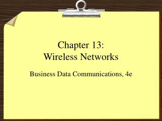 Chapter 13: Wireless Networks