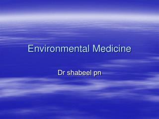 Environmental Medicine