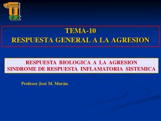 TEMA-10 RESPUESTA GENERAL A LA AGRESION
