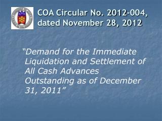 COA Circular No. 2012-004, dated November 28, 2012