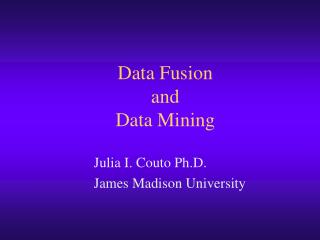 Data Fusion and Data Mining