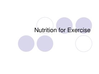 Nutrition for Exercise