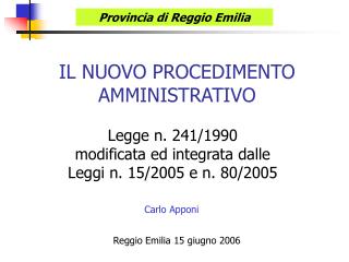 IL NUOVO PROCEDIMENTO AMMINISTRATIVO