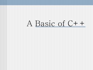 A Basic of C++