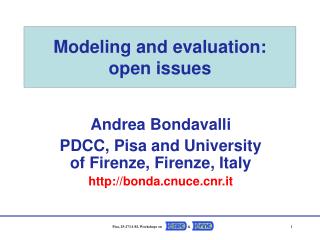 Modeling and evaluation: open issues