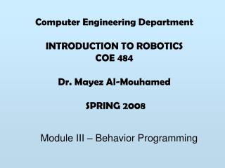 Module III – Behavior Programming