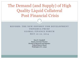 The Demand (and Supply) of High Quality Liquid Collateral Post Financial Crisis