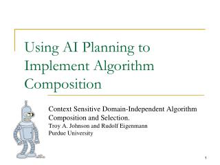 Using AI Planning to Implement Algorithm Composition