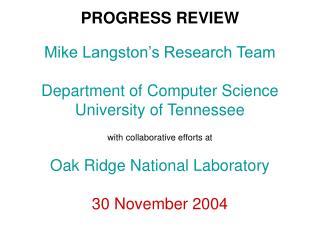 Mike Langston’s Progress Report Fall, 2004